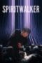 Nonton film Spiritwalker (2021) terbaru di Dutamovie21 Nonton film Spiritwalker (2021) terbaru di Dutamovie21