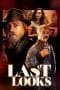 Nonton film Last Looks (2021) terbaru di Dutamovie21 Nonton film Last Looks (2021) terbaru di Dutamovie21
