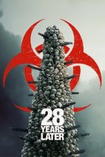 Nonton film 28 Years Later (2025) terbaru di Dutamovie21